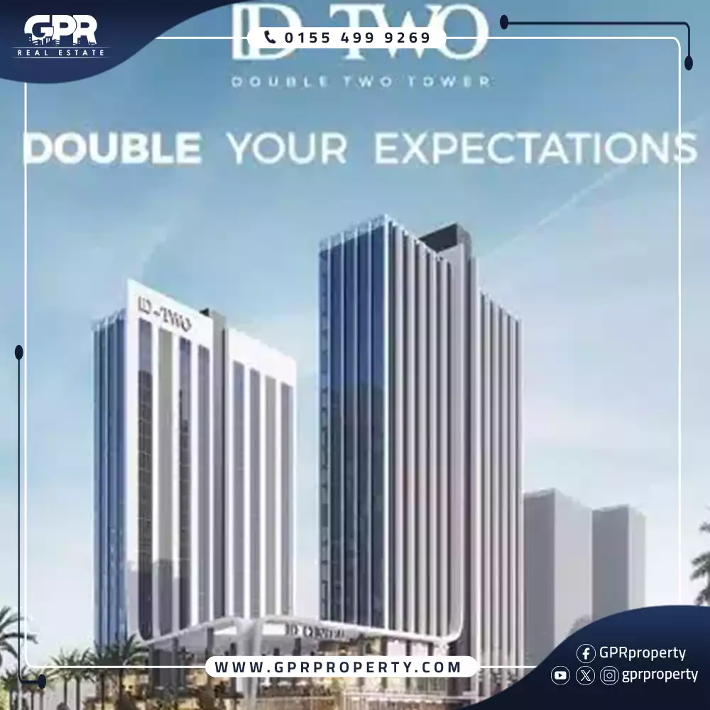 دبل تو تاور العاصمة الإدارية Double Two Tower بمقدم 5% فقط