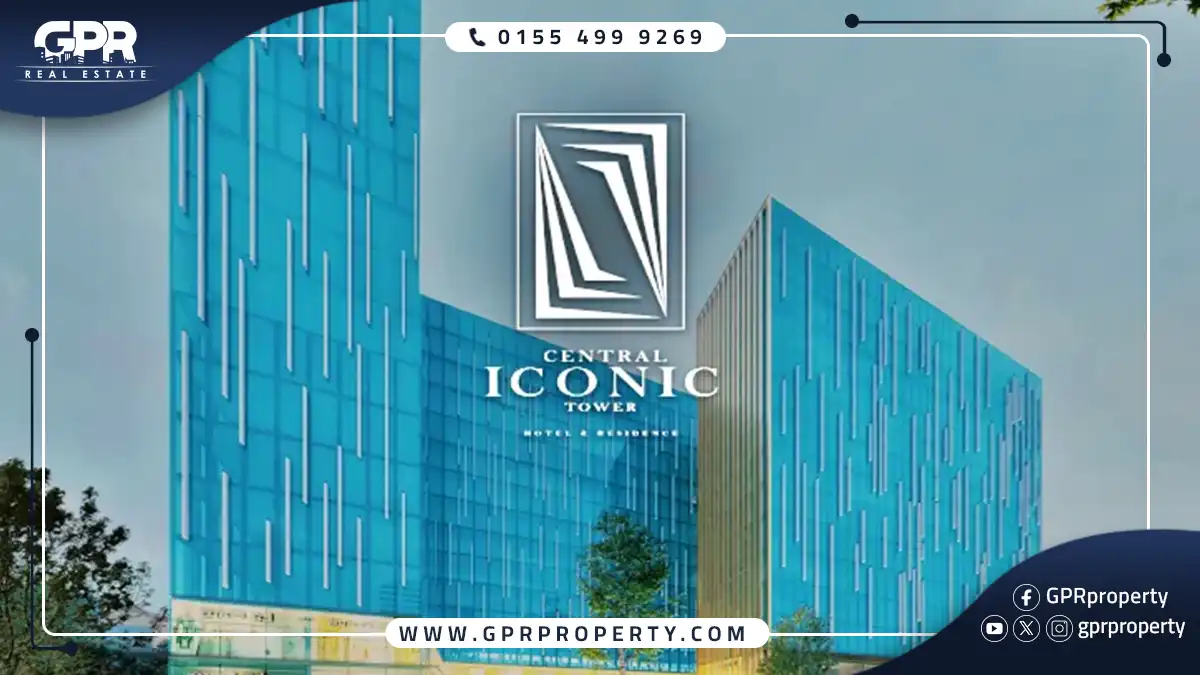 تفاصيل سنترال ايكونيك تاور العاصمة الإدارية Central Iconic Tower اسعار ومساحات