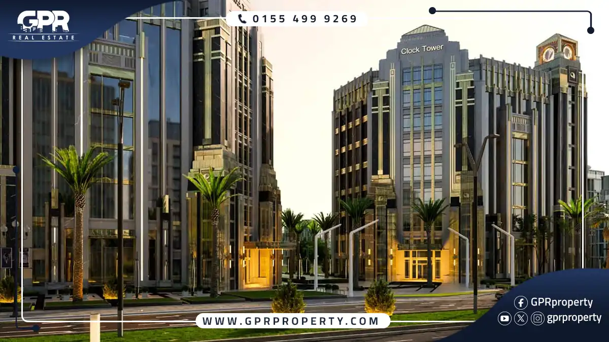 كلوك تاور العاصمة الإدارية Clock Tower بمقدم 10% فقط